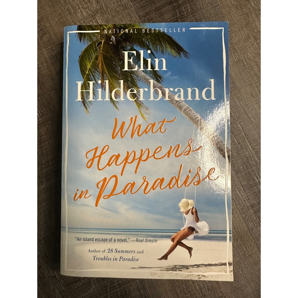 What Happens in Paradise Elin Hilderbrand Paperback Novel Paradise Series Book 2